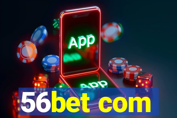 56bet com